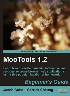 按需印刷Mootools 1.2 Beginner's Guide[9781847194589]