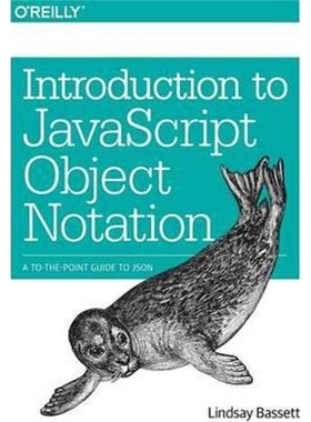 按需印刷 Introduction to JavaScript Object Notation JavaScript对象表示法入门
