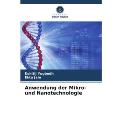 预订【德语】 Anwendung der Mikro- und Nanotechnologie:DE