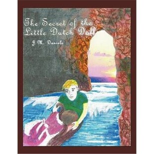 按需印刷The Secret of the Little Dutch Doll[9781434393562]