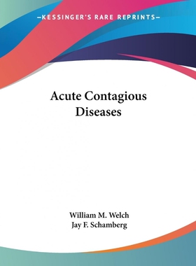按需印刷不退不换Acute Contagious Diseases[9781432512156]