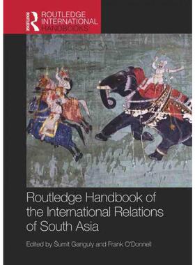 按需印刷不退不换TF Routledge Handbook of the International Relations of South Asia[9781032159881]