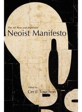 按需印刷The Neoist Manifesto - Documents of Neoism - The Neoist Society[9780615258812]