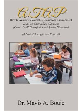 按需印刷A.T.A.P How to Achieve a Workable Classroom Environment[9781984540935]