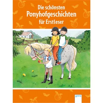 预订【德语】Die schonsten Ponyhofgeschichten fur Erstleser[9783401717869]