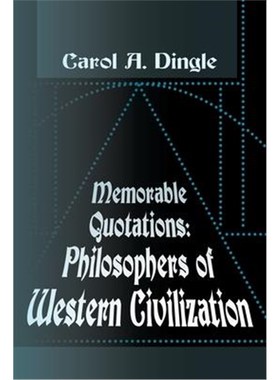 按需印刷Memorable Quotations:Philosophers of Western Civilization[9780595011834]