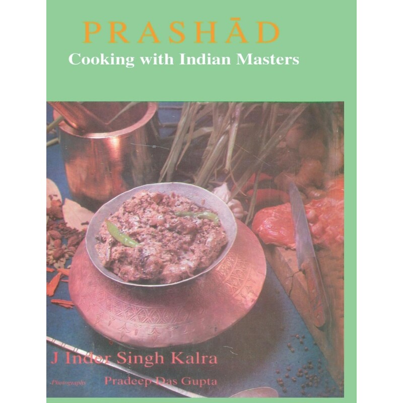 按需印刷不退不换Prashad Cooking with Indian Masters[9788170230069]