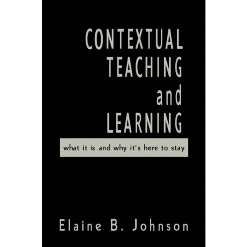 预订不退不换Contextual Teaching and Learning[9780761978657]