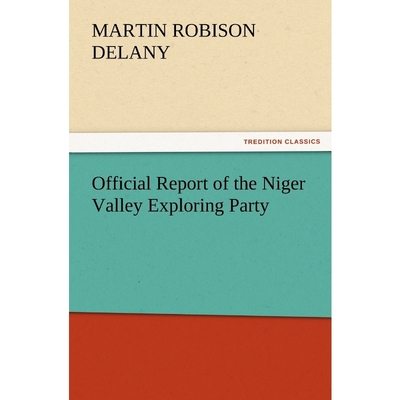 按需印刷Official Report of the Niger Valley Exploring Party[9783847232674]