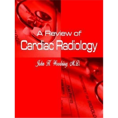 按需印刷A Review of Cardiac Radiology[9781410749468]