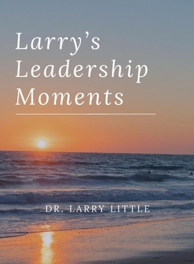 按需印刷Larry's Leadership Moments[9780578400303]