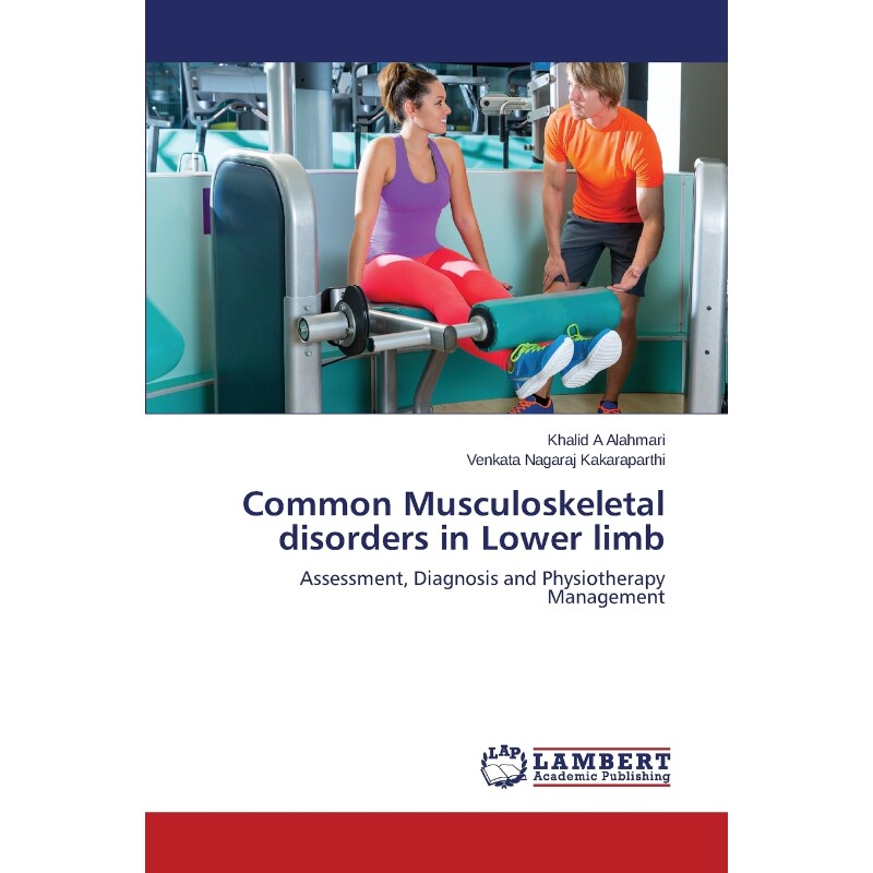 按需印刷不退不换Common Musculoskeletal disorders in Lower limb[9783659787829]