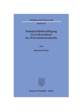 预订【德语】Komplexit?tsbew?ltigung in Gro?verfahren des Wirtschaftsstrafrechts.: