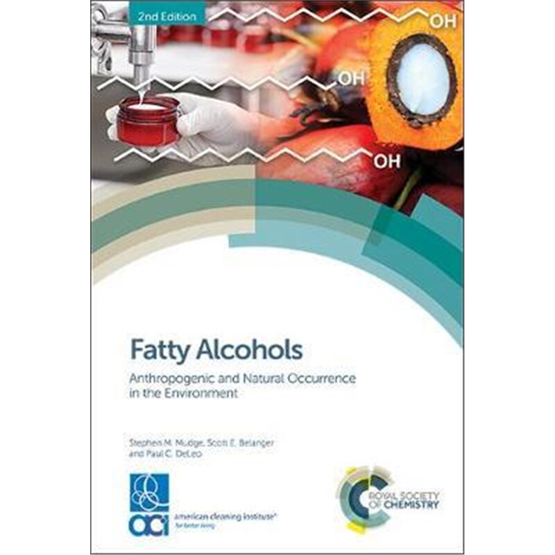 预订不退不换Fatty Alcohols:Anthropogenic and Natural Occurrence in the Environment