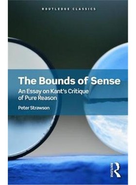 按需印刷The Bounds of Sense:An Essay on Kant's Critique of Pure Reason[9781138602496]