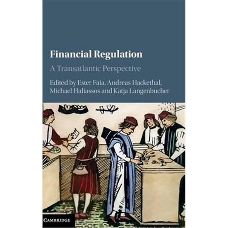 按需印刷Financial Regulation:A Transatlantic Perspective[9781107084261]