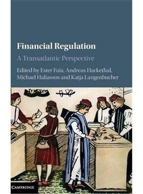 按需印刷不退不换Financial Regulation:A Transatlantic Perspective[9781107084261]