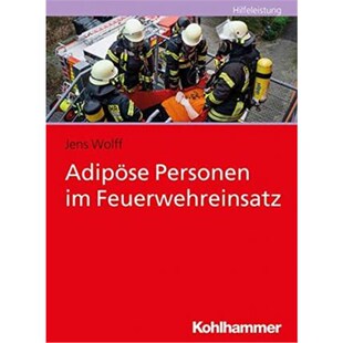 预订不退不换德语 Adip?se Personen im Feuerwehreinsatz: