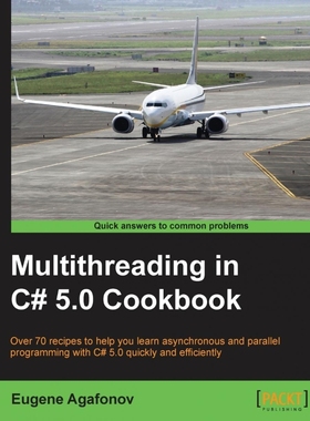 按需印刷Multithreading in C# 5.0 Cookbook[9781849697644]
