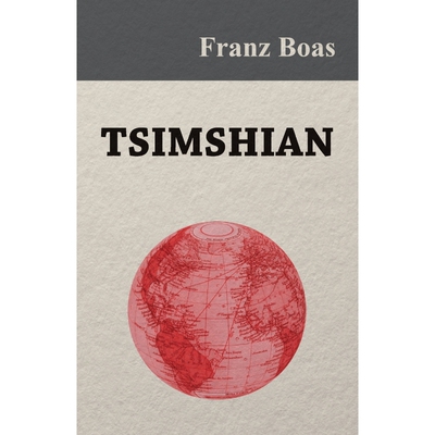 按需印刷不退不换Tsimshian - An Illustrative Sketch[9781445558622]