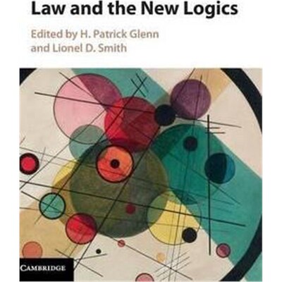 按需印刷不退不换Law and the New Logics[9781107106956]