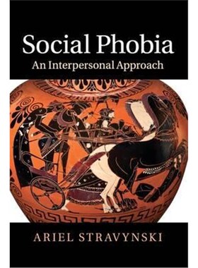 按需印刷不退不换Social Phobia:An Interpersonal Approach[9781316617939]