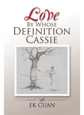 按需印刷Love By Whose Definition Cassie[9781524638290]