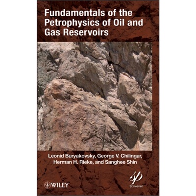 预订不退不换Fundamentals of the Petrophysics of Oil and Gas Reservoirs[9781118344477]