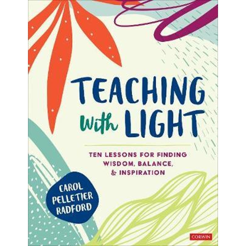 预订Teaching With Light:Ten Lessons for Finding Wisdom, Balance, and Inspiration