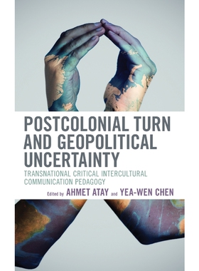 按需印刷不退不换Postcolonial Turn and Geopolitical Uncertainty[9781498567817]