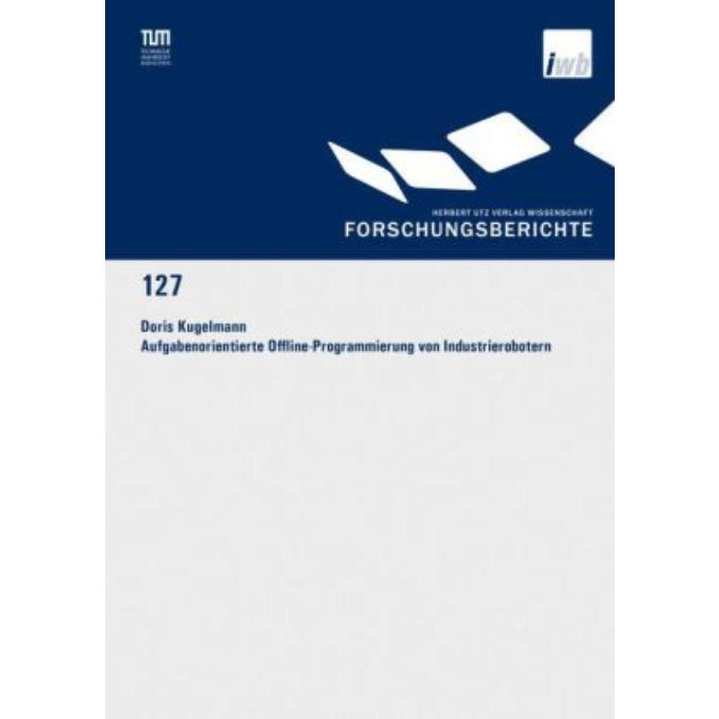 预订【德语】 Aufgabenorientierte Offline-Programmierung von Industrierobotern: