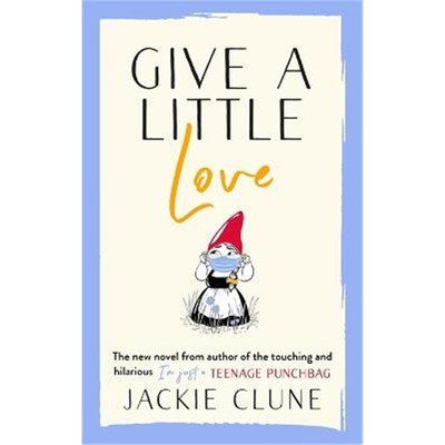 预订Give a Little Love:The feel good novel as featured on Graham Norton's Virgin Show