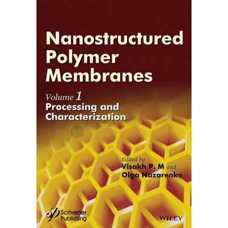 预订不退不换Nanostructured Polymer Membranes, Volume 1