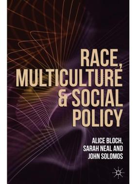 预订Race, Multiculture and Social Policy