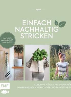 预订不退不换德语 Einfach nachhaltig stricken:Kleidung, Nützliches und Schönes - Umweltfreu