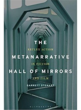 预订The Metanarrative Hall of Mirrors:Reflex Action in Fiction and Film