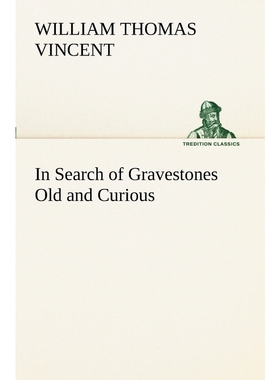 按需印刷In Search of Gravestones Old and Curious[9783849171735]