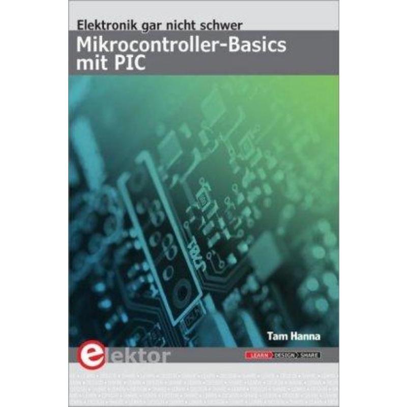 预订【德语】 Mikrocontroller-Basics mit PIC:
