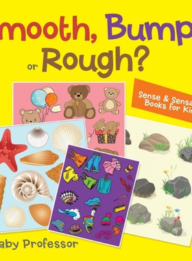 预订不退不换Smooth, Bumpy or Rough? | Sense & Sensation Books for Kids