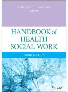 按需印刷不退不换Handbook of Health Social Work[9781119420729]