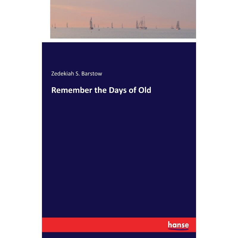 按需印刷不退不换Remember the Days of Old[9783337264079]