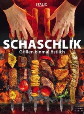 预订【德语】 Schaschlik:Grillen einmal östlich