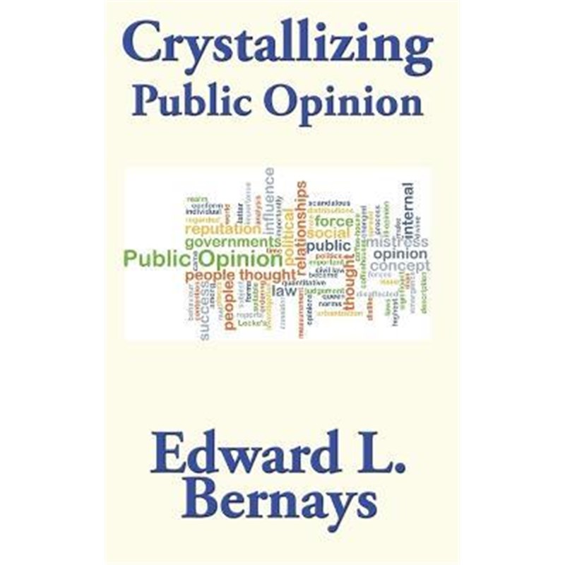 按需印刷Crystallizing Public Opinion[9781515440079]