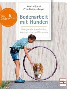 预订【德语】 Bodenarbeit mit Hunden:Beschäftigung und Übungen für Geschicklichkeit und