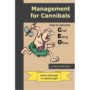 Chief Cannibals 9780595283804 Officer Eating Become How for 按需印刷Management
