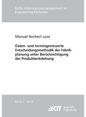 预订【德语】 Daten- und termingesteuerte Entscheidungsmethodik der Fabrikplanung unter Berücksic
