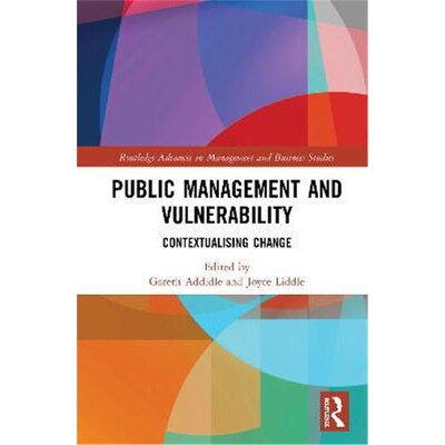 按需印刷Public Management and Vulnerability:Contextualising Change[9780367371012]