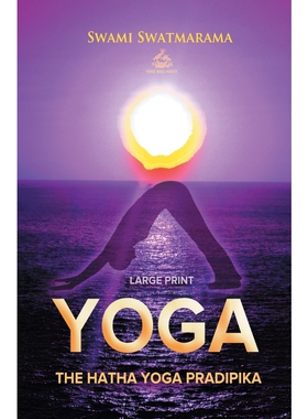 按需印刷不退不换The Hatha Yoga Pradipika (Large Print)[9781787246836]
