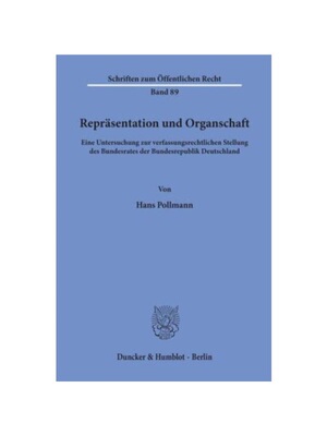预订【德语】Repr?sentation und Organschaft.:Eine Untersuchung zur verfassungsrechtlichen Stellung des Bundesrates der Bu