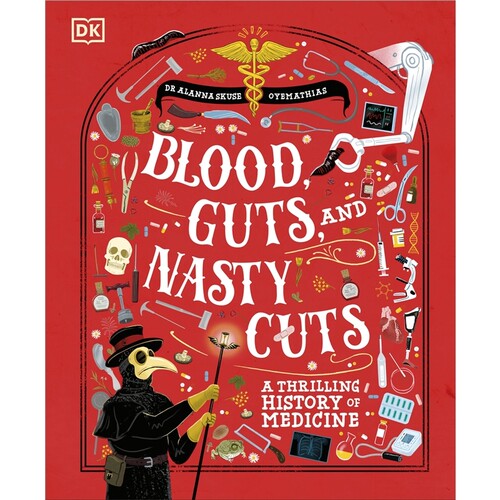 现货 鲜血、内脏与切口 Blood, Guts, and Nasty Cuts : A Thrilling 英文原版 上海外文 9780241777558